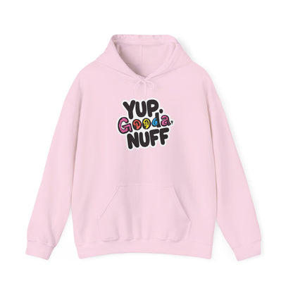 Yup. GoodaNuff Unisex Hoodie