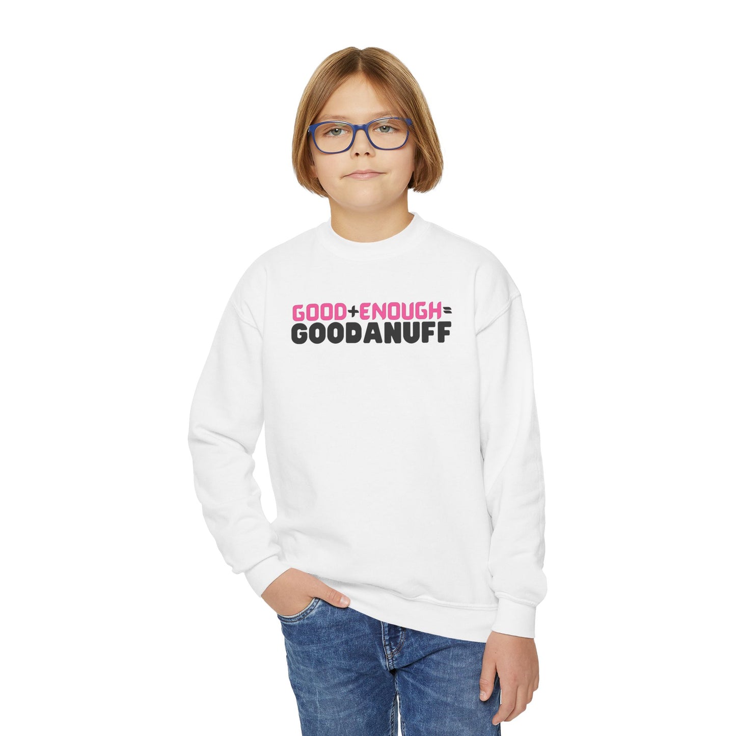 Good+Enough=GoodaNuff Unisex Youth Crewneck