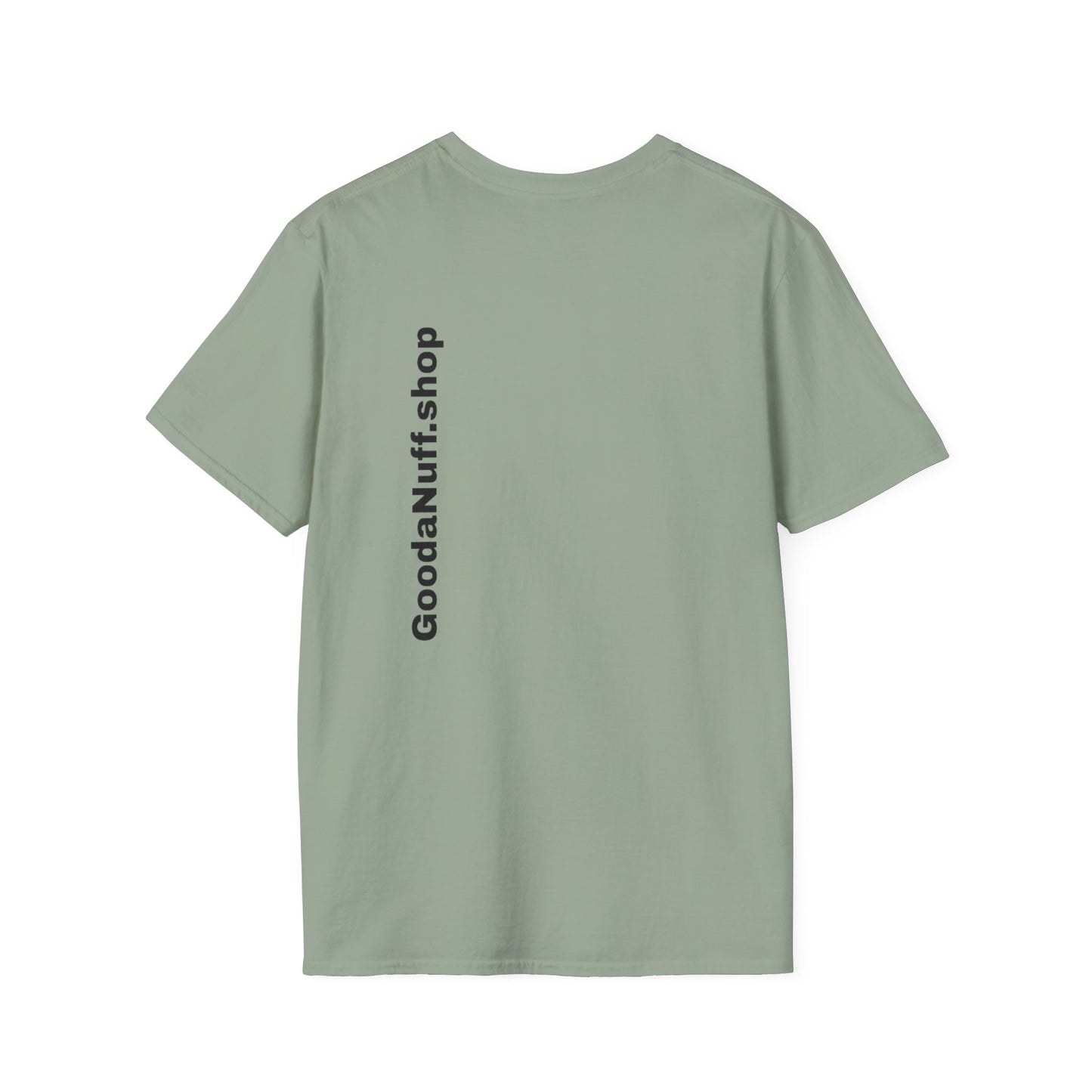 I AM Looking GoodaNuff Unisex Softstyle T-Shirt