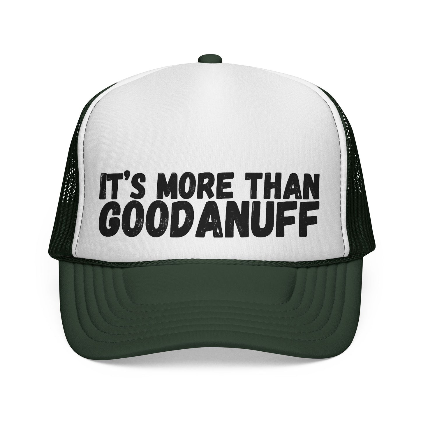 It's more than GoodaNuff Trucker Hat