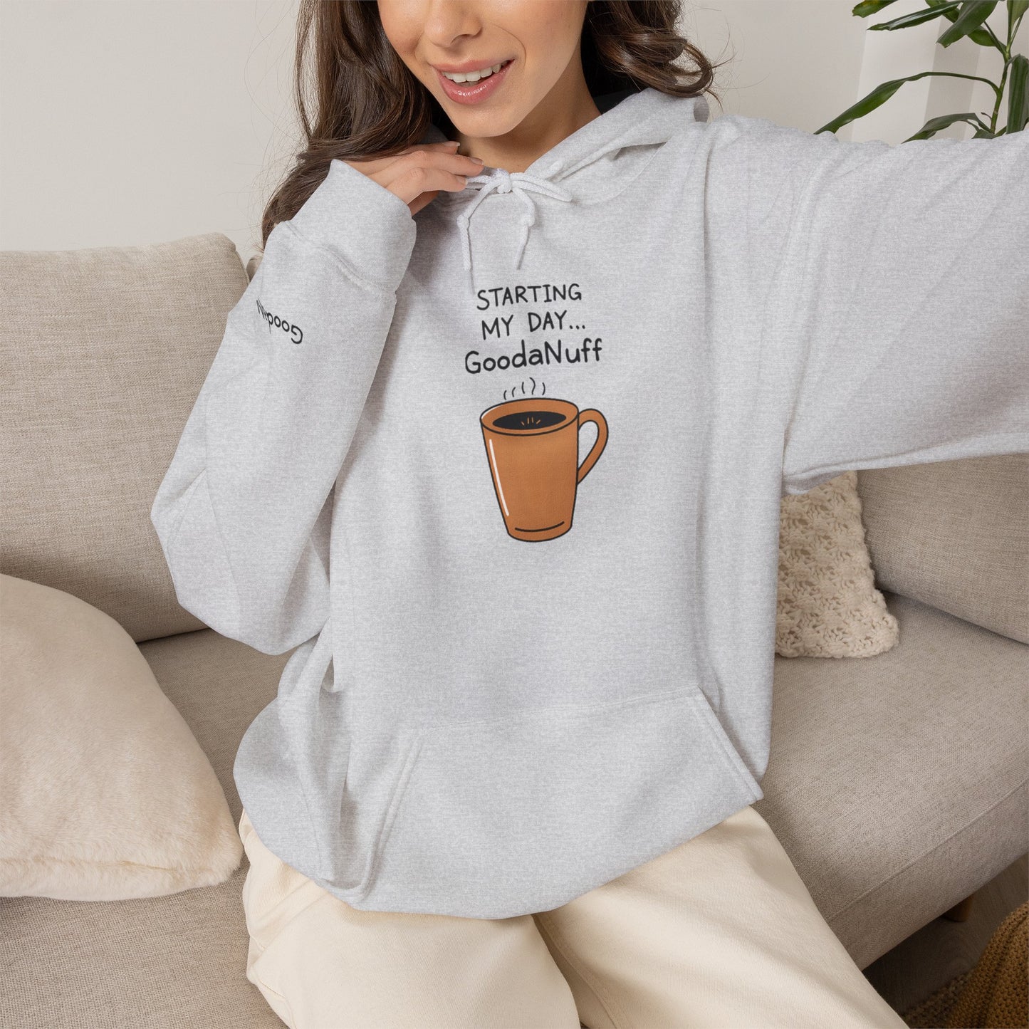Starting my day...GoodaNuff Unisex Crewneck