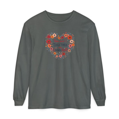 You and I Together are GoodaNuff Unisex Long Sleeve Tee
