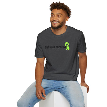 Parking…GoodaNuff Unisex Softstyle T-Shirt