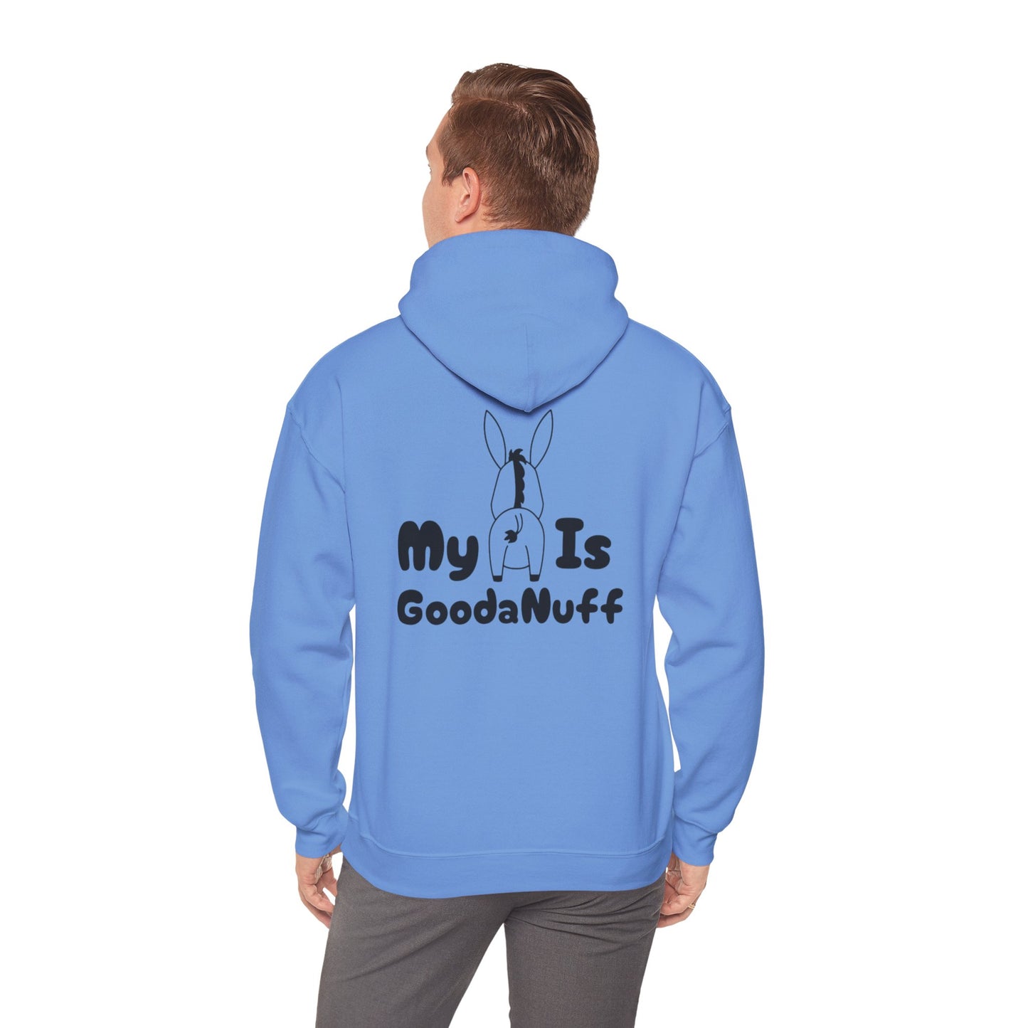 My A** is GoodaNuff Unisex Hoodie