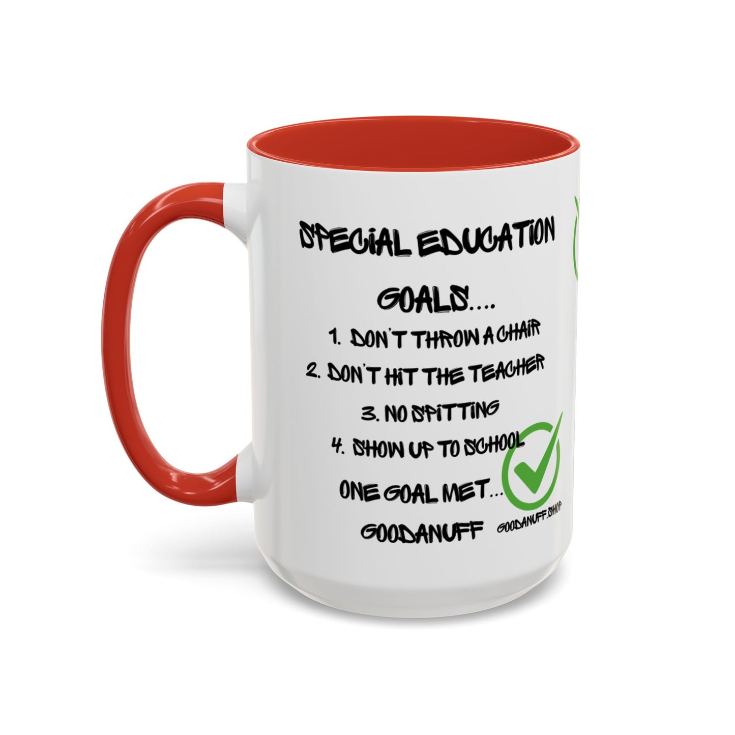 Special Education Goals...GoodaNuff Coffee Mug