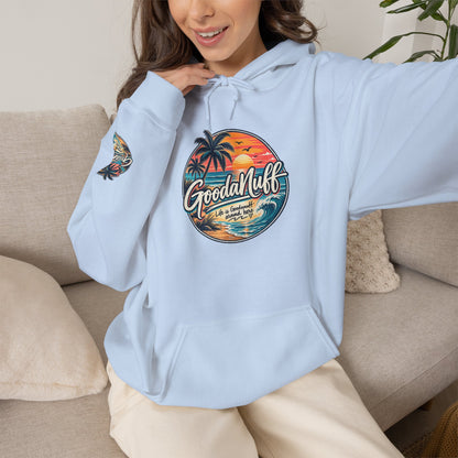 Life is GoodaNuff around here! Unisex Hoodie