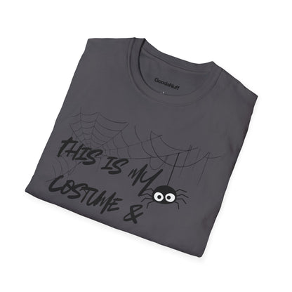 This is My Costume & It's GoodaNuff Spider Unisex Softstyle T-Shirt