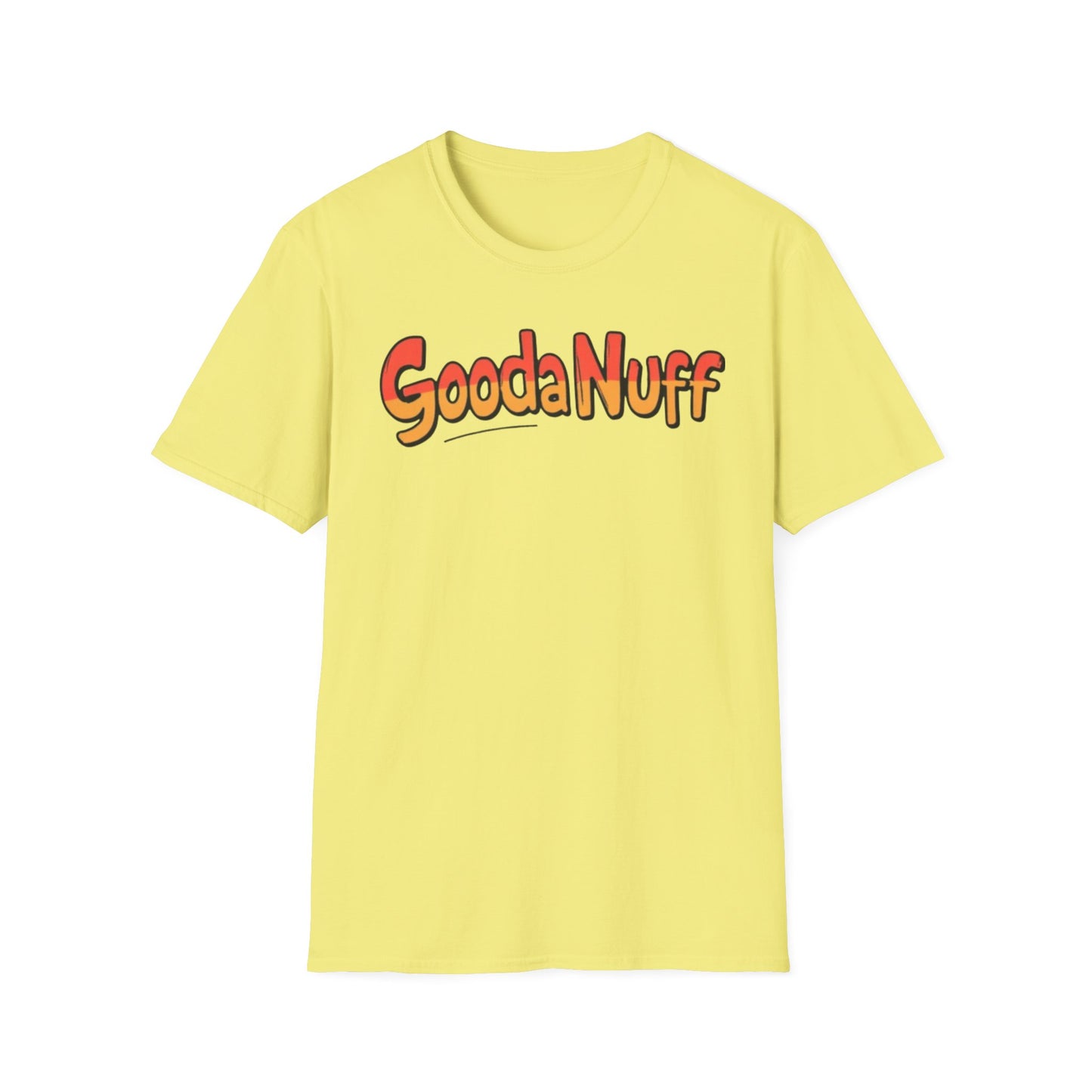 GoodaNuff Unisex Softstyle T-Shirt