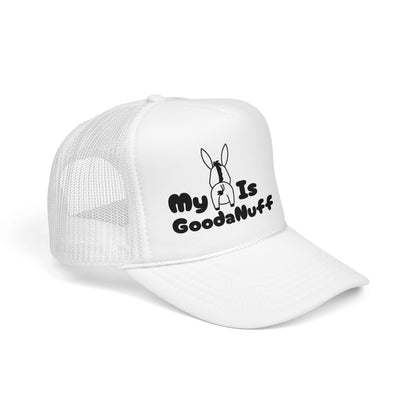 My A** is GoodaNuff Trucker Hat