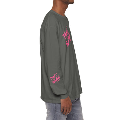 That's GoodaNuff Unisex Long Sleeve Tee