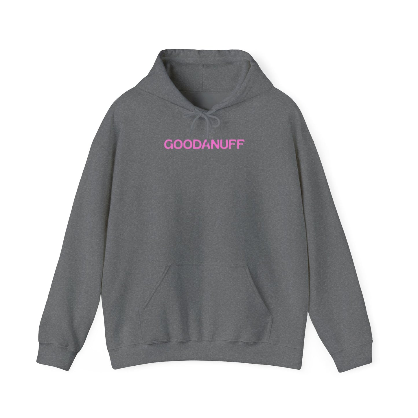 Being a Mom means Loving Big, trying hard and knowing you're already GoodaNuff Unisex Hoodie