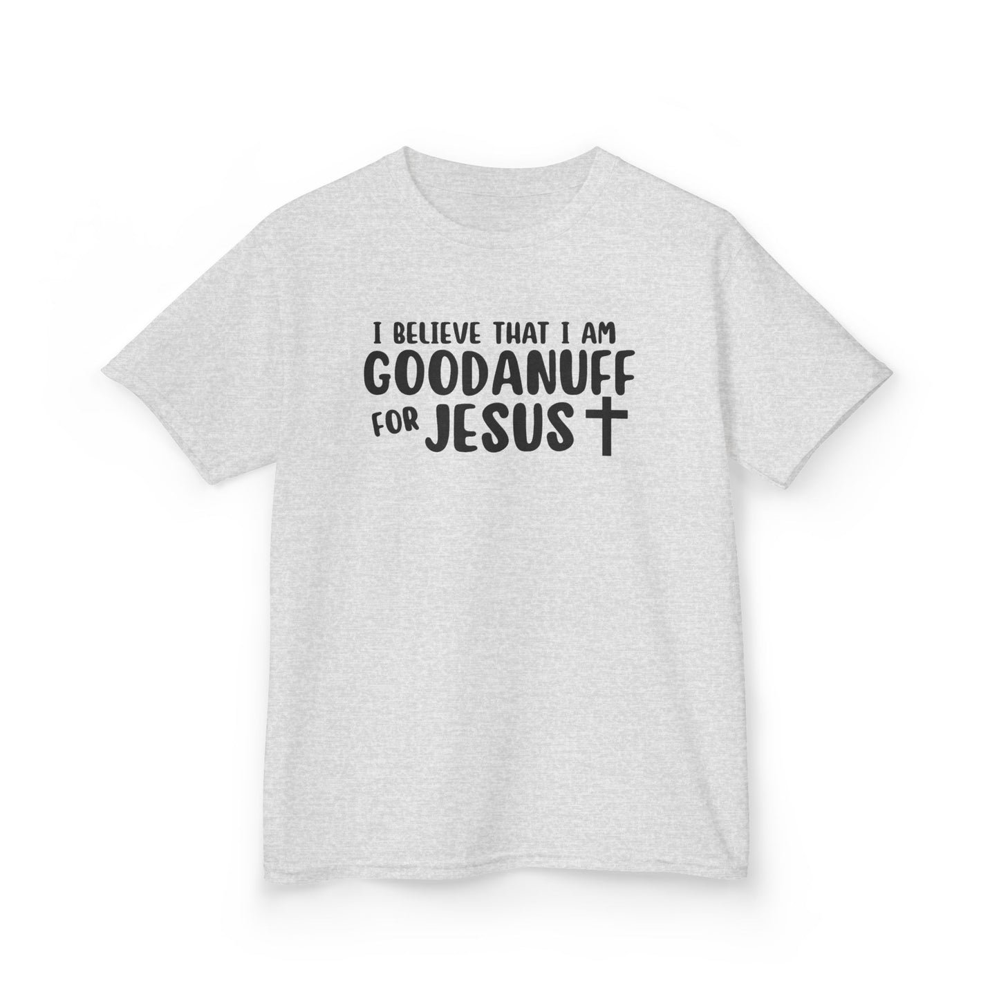 I Believe that I am GoodaNuff for Jesus Unisex Youth T-Shirt
