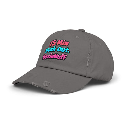 15 Min Workout GoodaNuff Distressed Baseball Cap