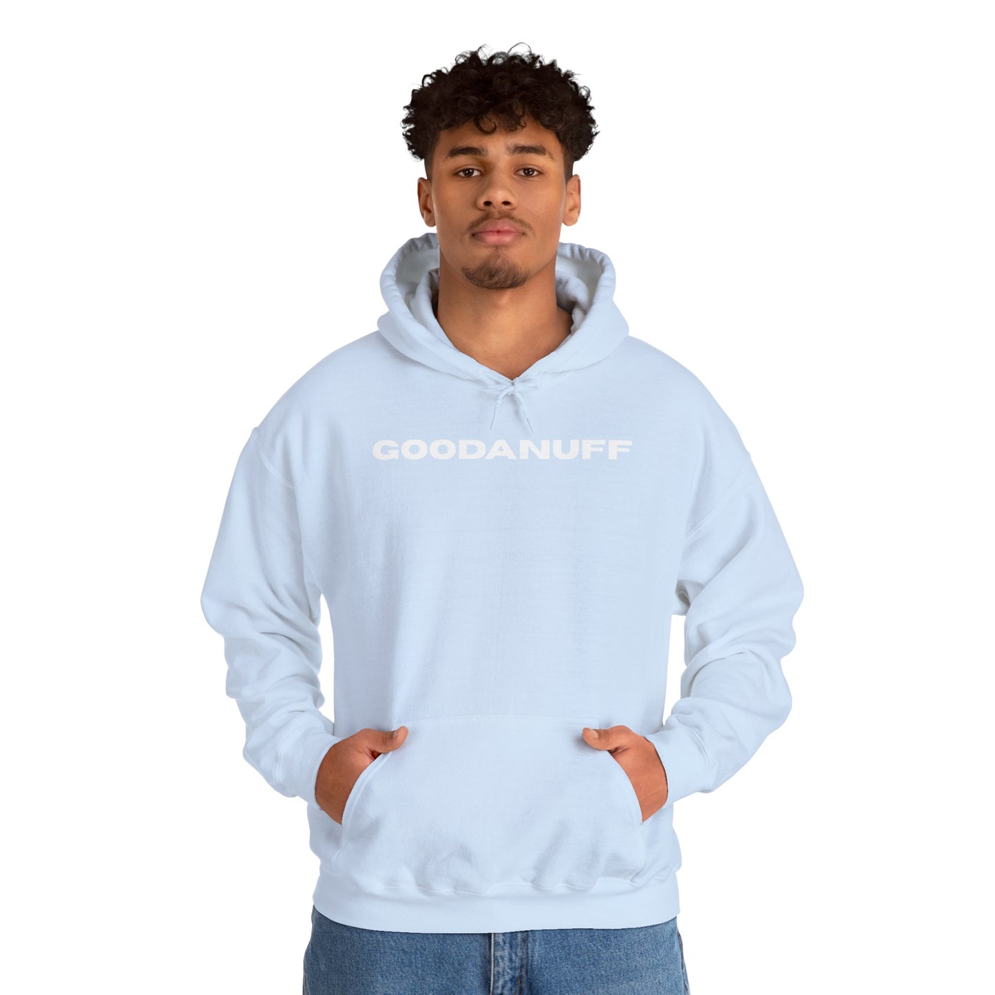 Hmmm....Does that Look GoodaNuff? Yup! Unisex Hoodie