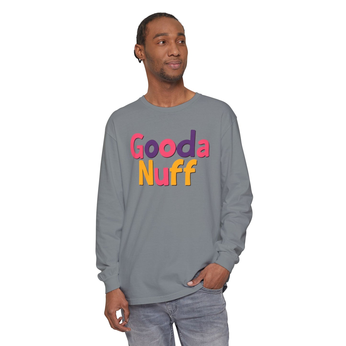 GoodaNuff Unisex Long Sleeve Tee