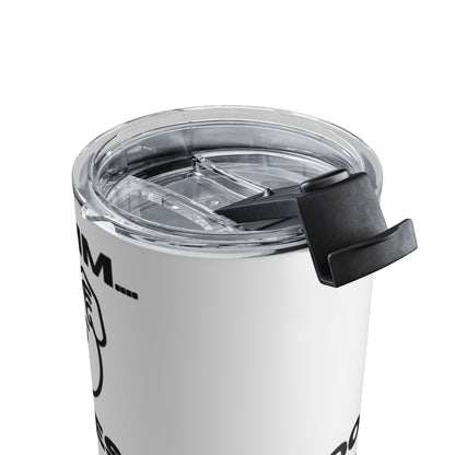 Hmmm...Does that Look GoodaNuff? Yup! Small Tumbler