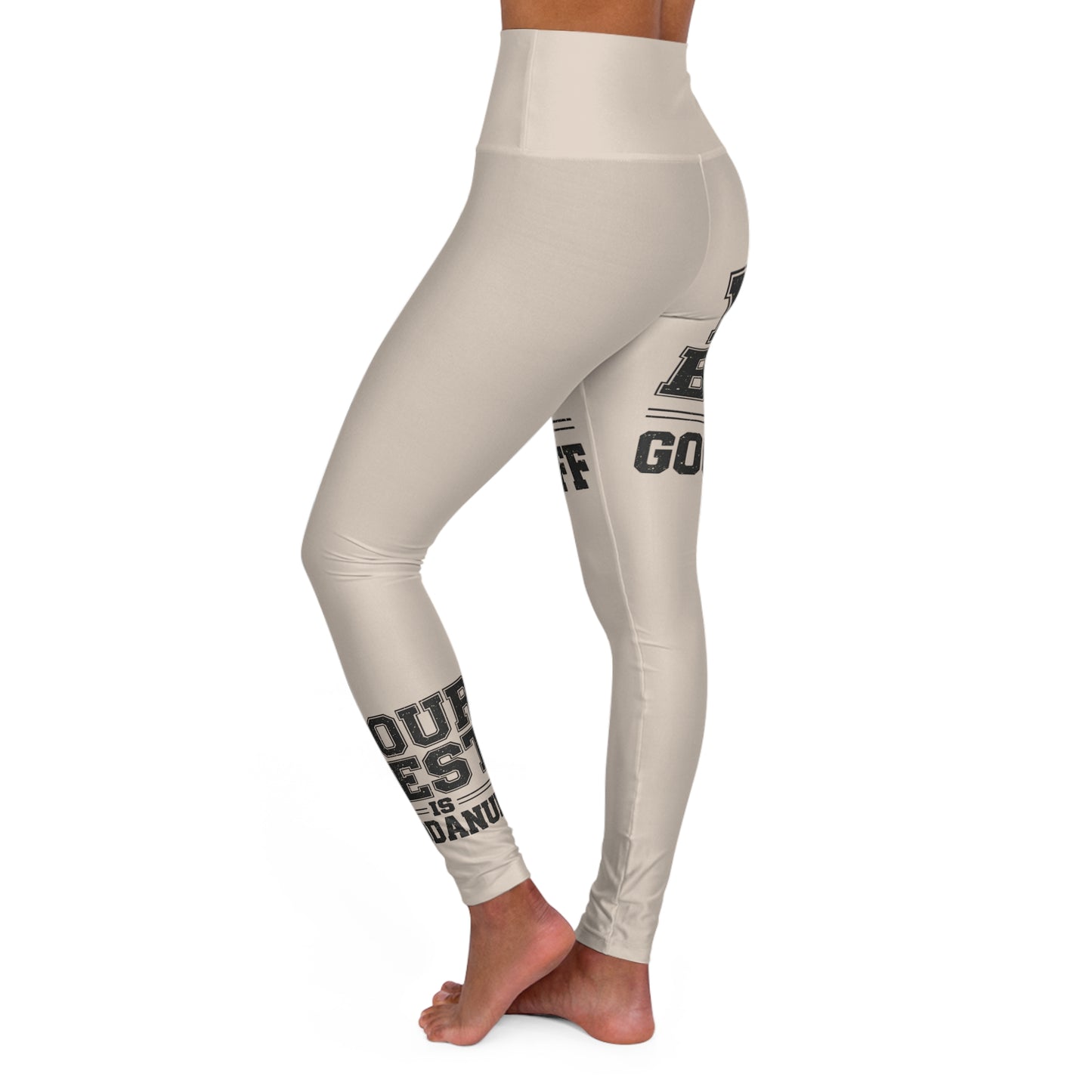 Your Best is GoodaNuff High Waist Yoga Leggings