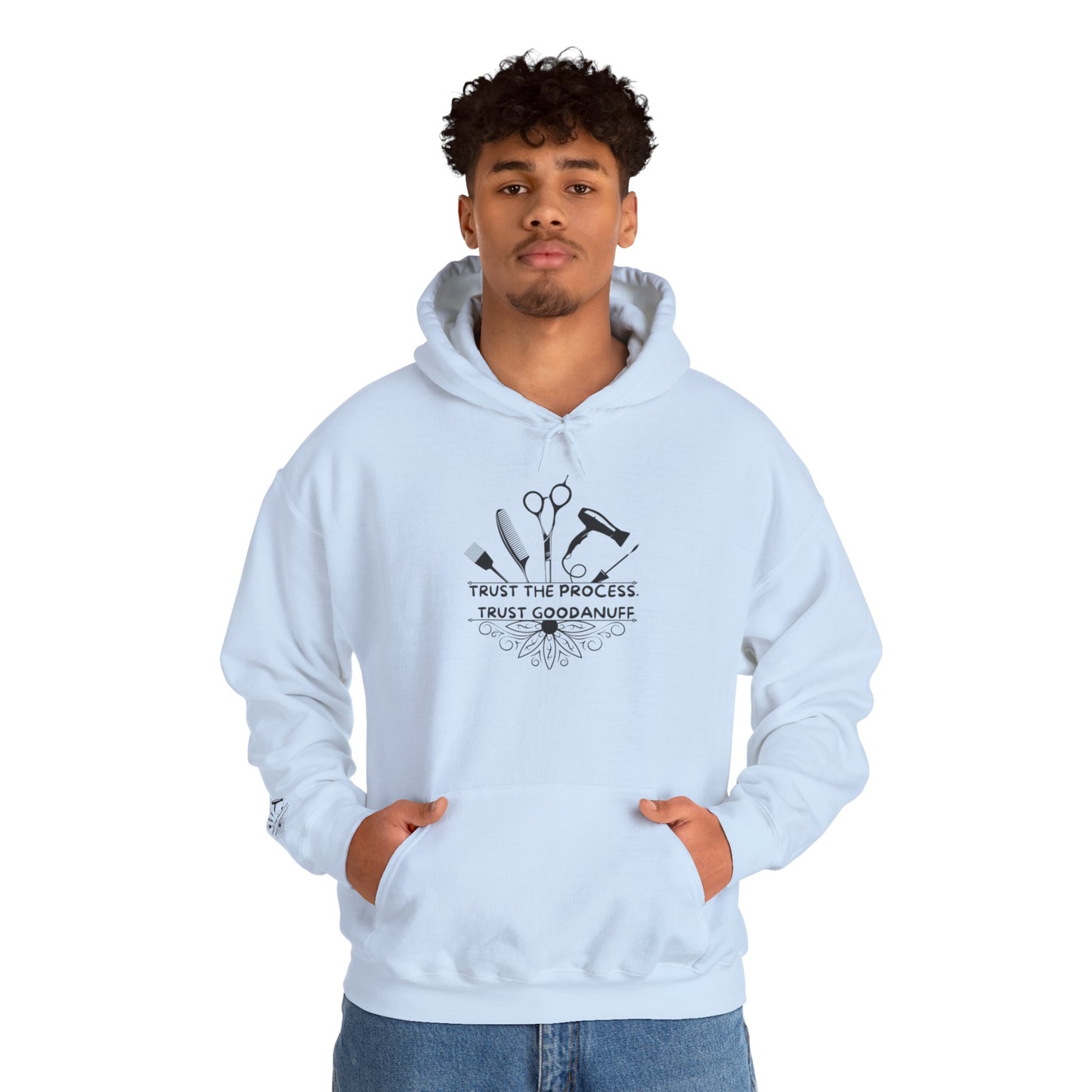 Trust the Process. Trust GoodaNuff Unisex Hoodie