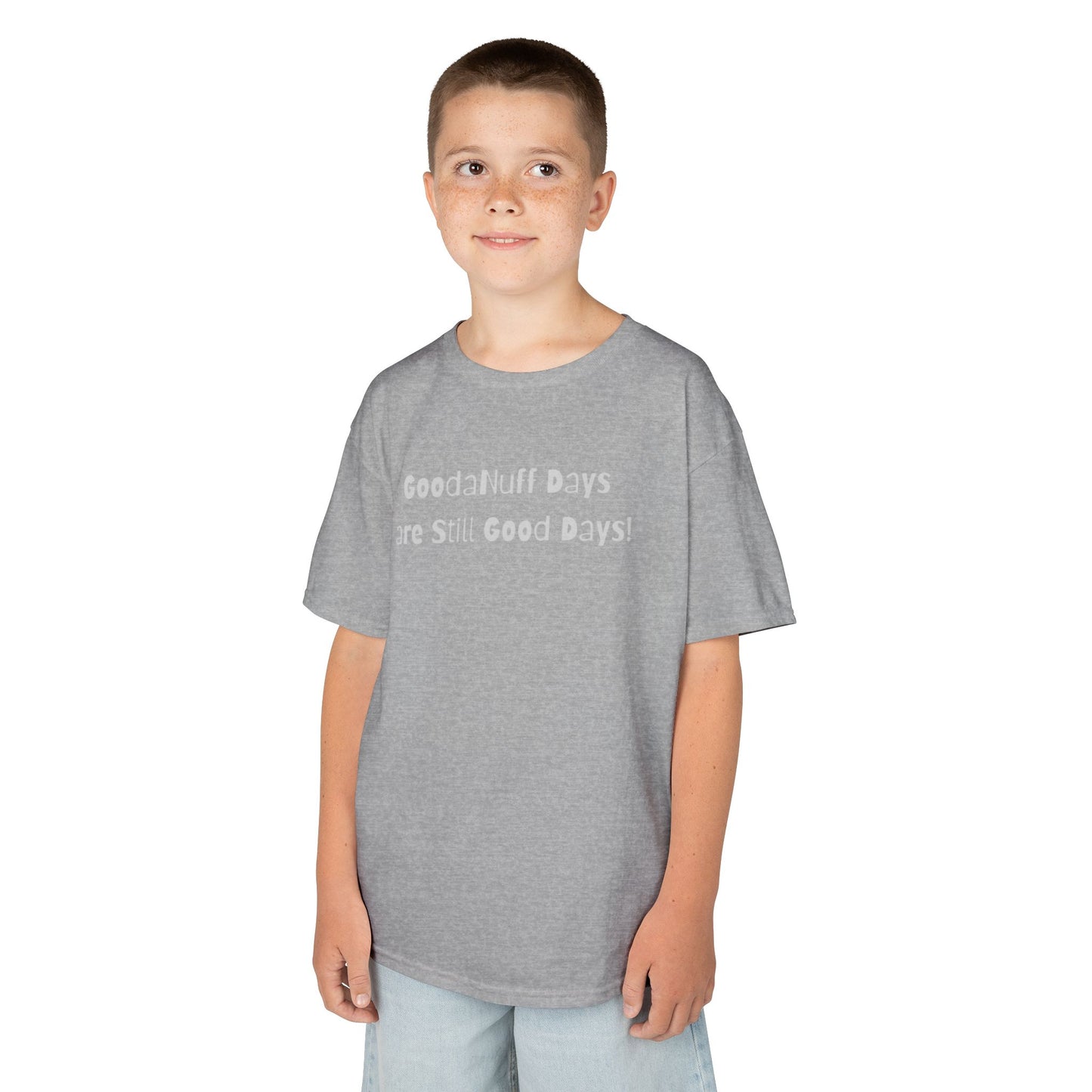 GoodaNuff Days are still Good Days! Unisex Youth T-Shirt