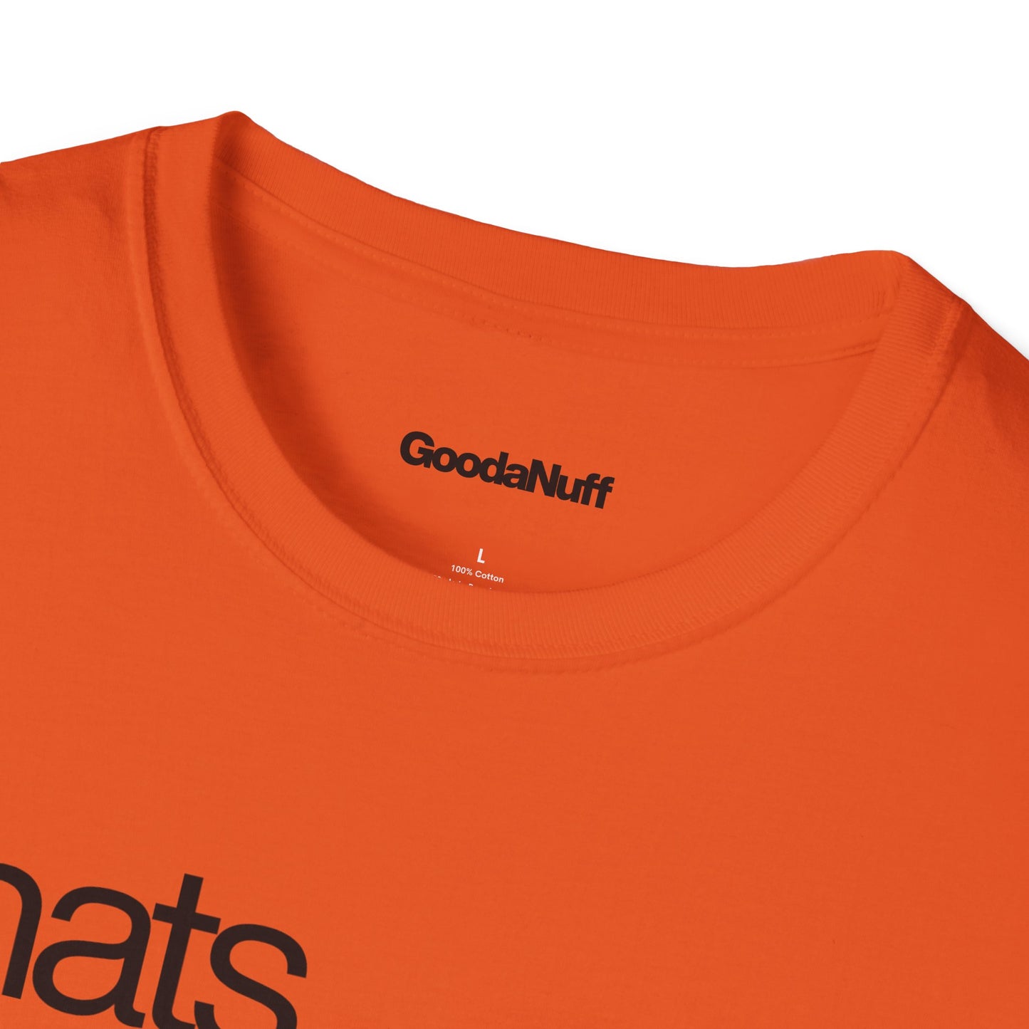 That's GoodaNuff Unisex Classic T-Shirt