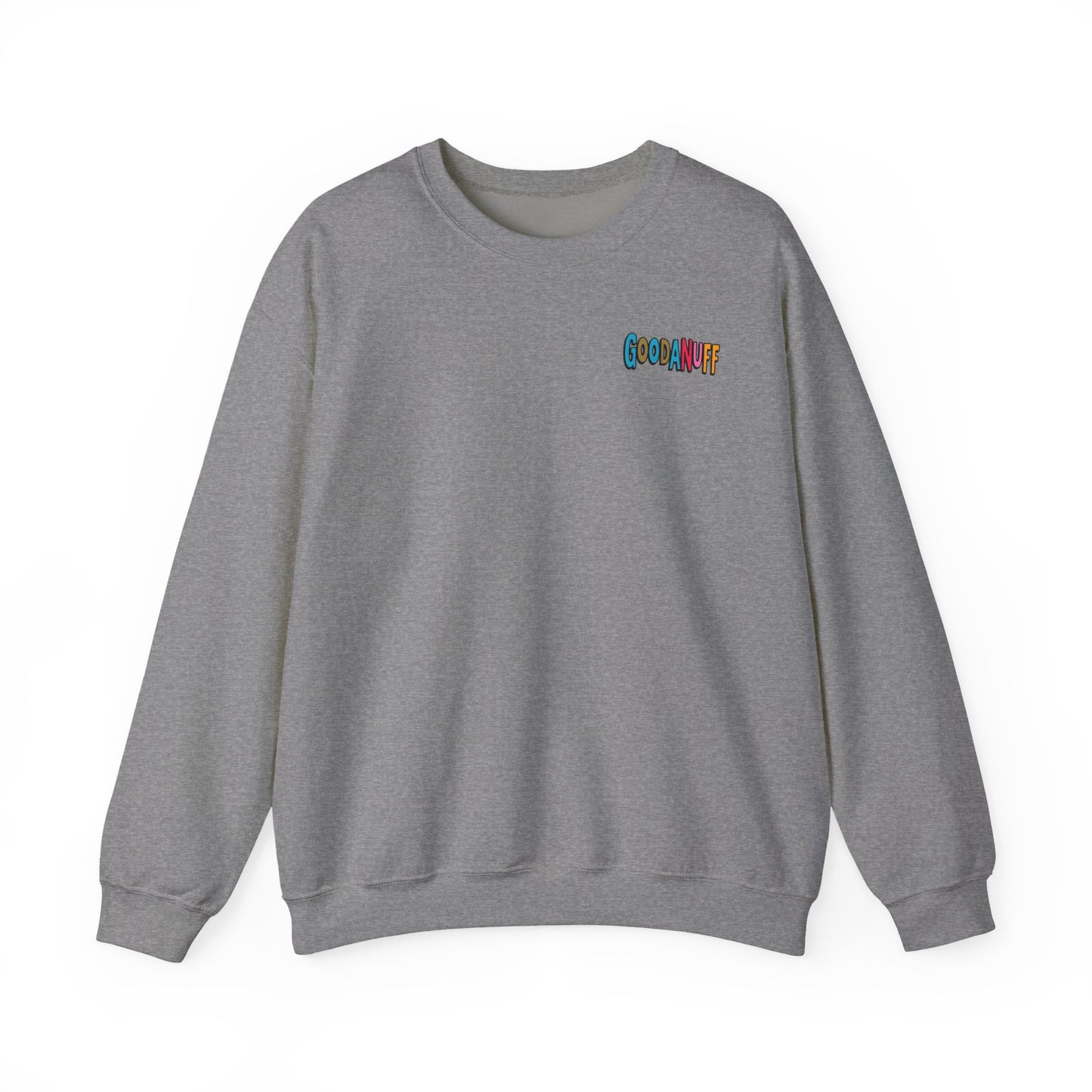 Throw a Hat on and Call it...GoodaNuff Unisex Crewneck