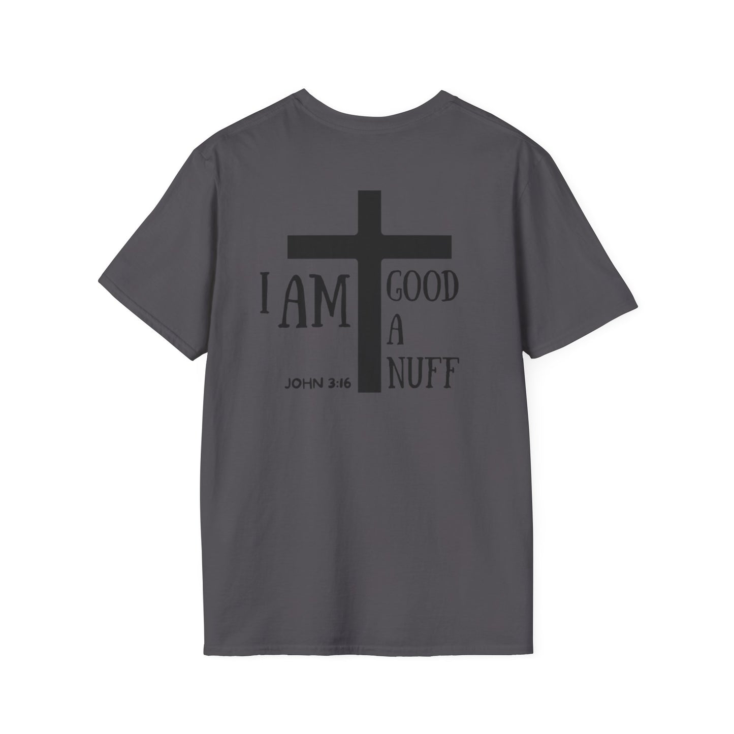 I AM GoodaNuff Unisex Softstyle T-Shirt