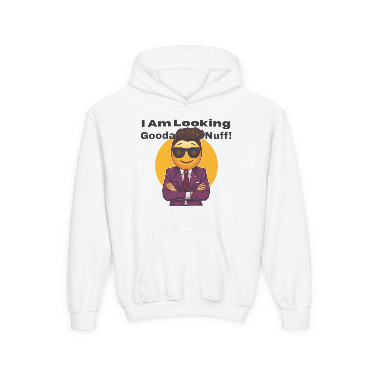 I AM Looking GoodaNuff Unisex Youth Hoodie
