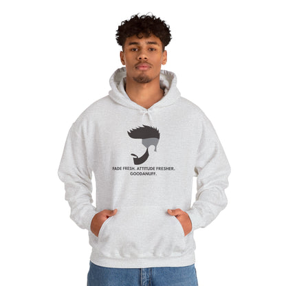 Fade Fresh. Attitude Fresher. GoodaNuff Unisex Hoodie