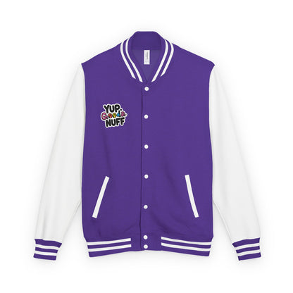 Yup. GoodaNuff Unisex Letterman Jacket