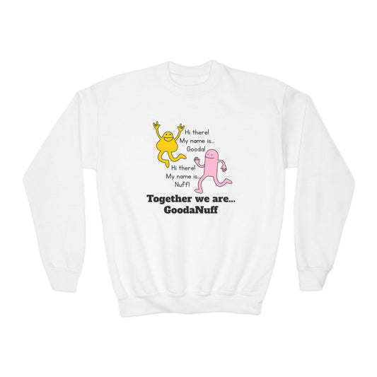 Gooda and Nuff Unisex Youth Crewneck