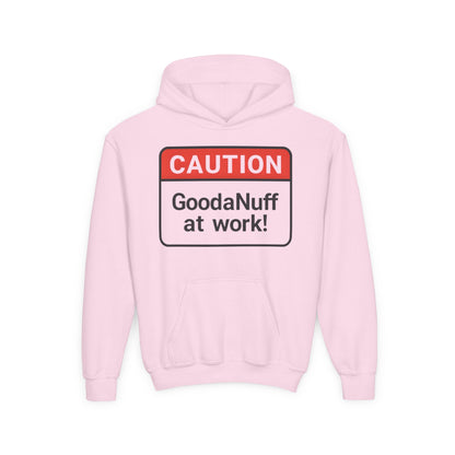 Caution-GoodaNuff at Work Unisex Youth Hoodie