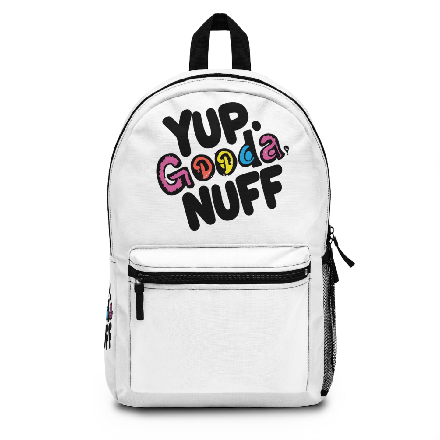 Yup, GoodaNuff Backpack
