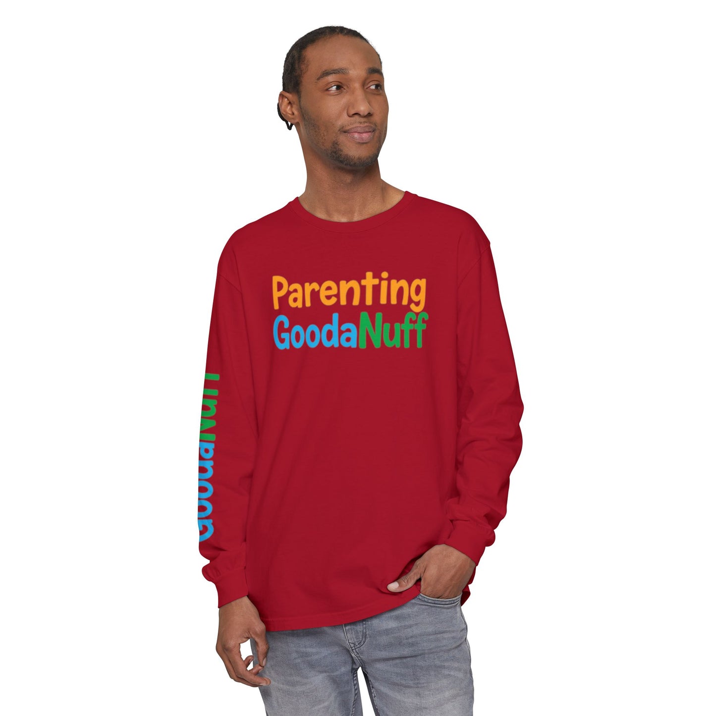 Parenting GoodaNuff Unisex Long Sleeve Tee