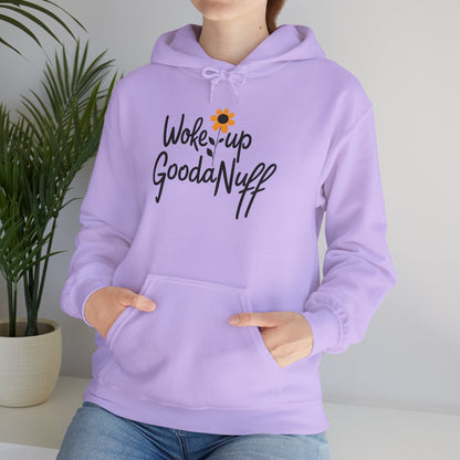 Woke up GoodaNuff Unisex Hoodie
