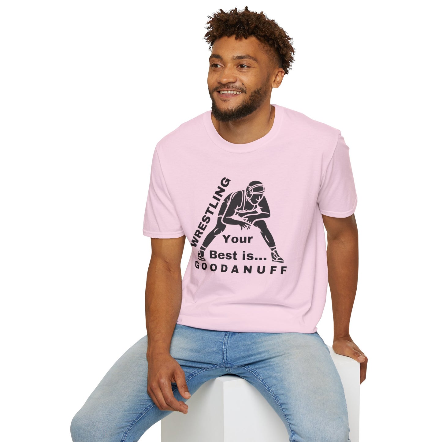 Wrestling Your Best is...GoodaNuff Unisex Softstyle T-Shirt