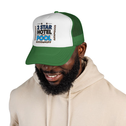 2 Star Hotel with a Pool. GoodaNuff Trucker Hat