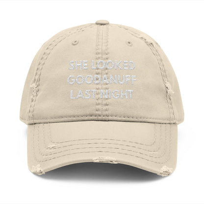 She Looked GoodaNuff Last Night Embroidery Baseball Cap