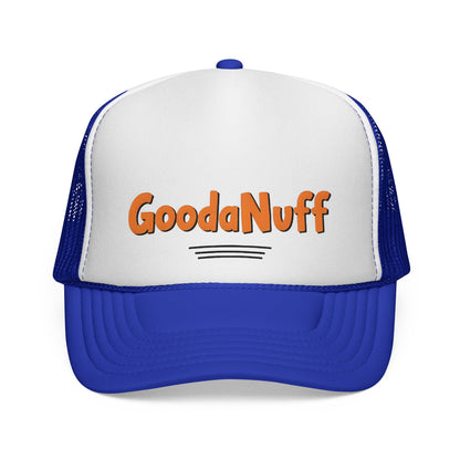 DIY rule #1 Done is GoodaNuff Trucker Hat