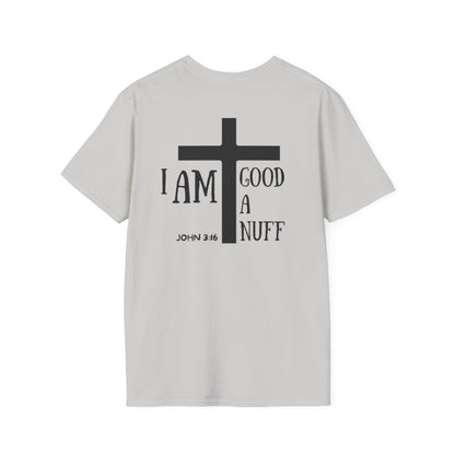 I AM GoodaNuff Unisex Softstyle T-Shirt