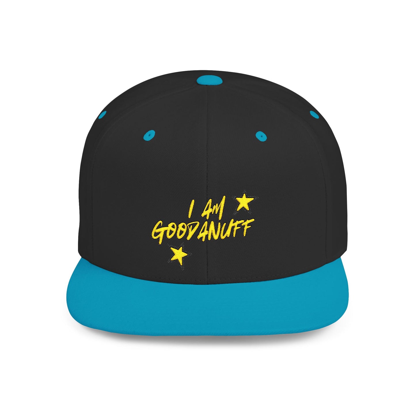 I Am GoodaNuff Embroidery Flat Bill Cap