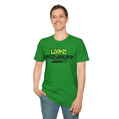 Looks GoodaNuff Unisex Softstyle T-Shirt