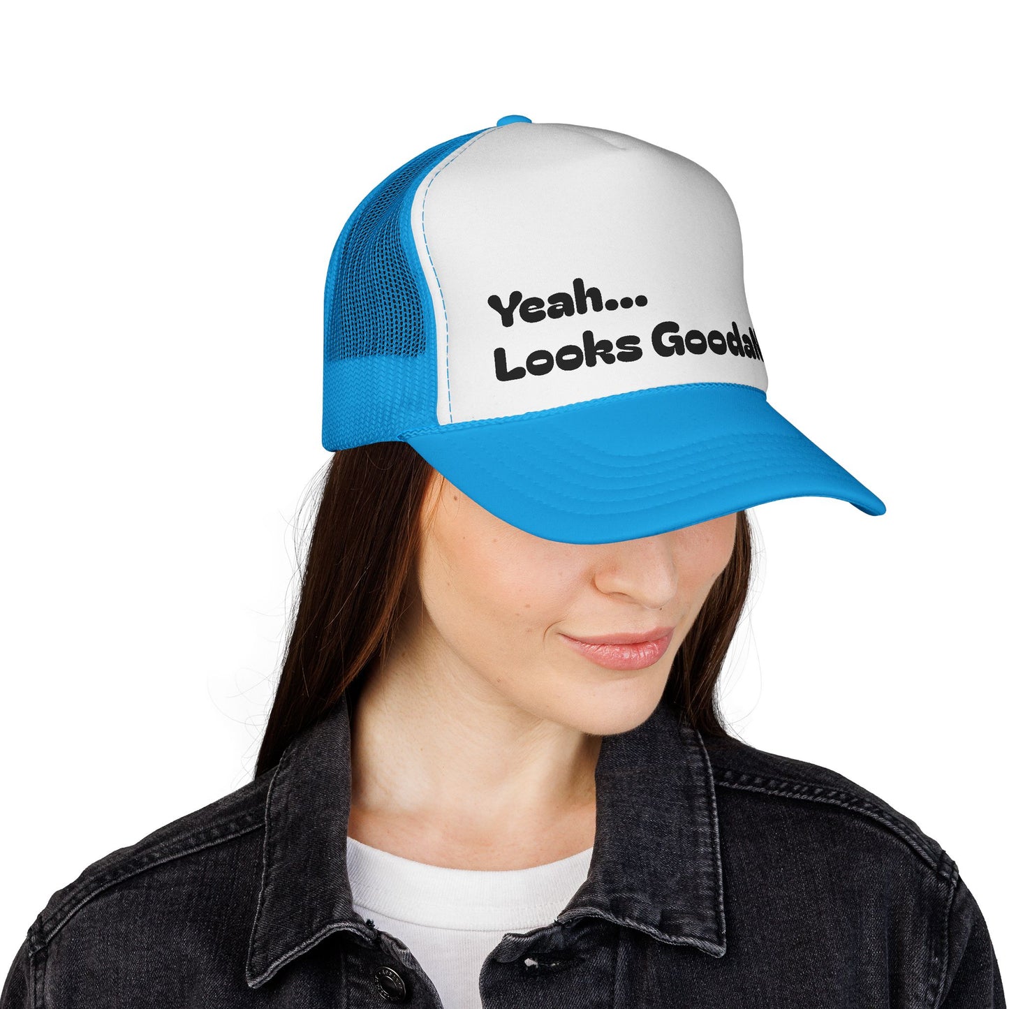 Yeah...Looks GoodaNuff Trucker Hat