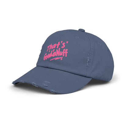 That's GoodaNuff Distressed Baseball Cap