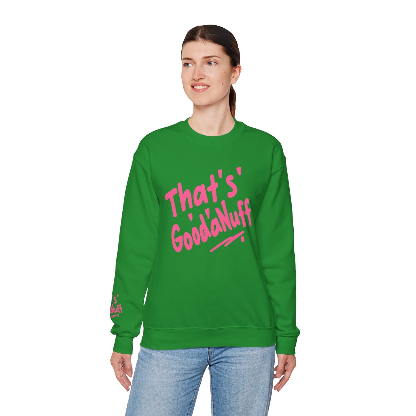 That's GoodaNuff Unisex Crewneck