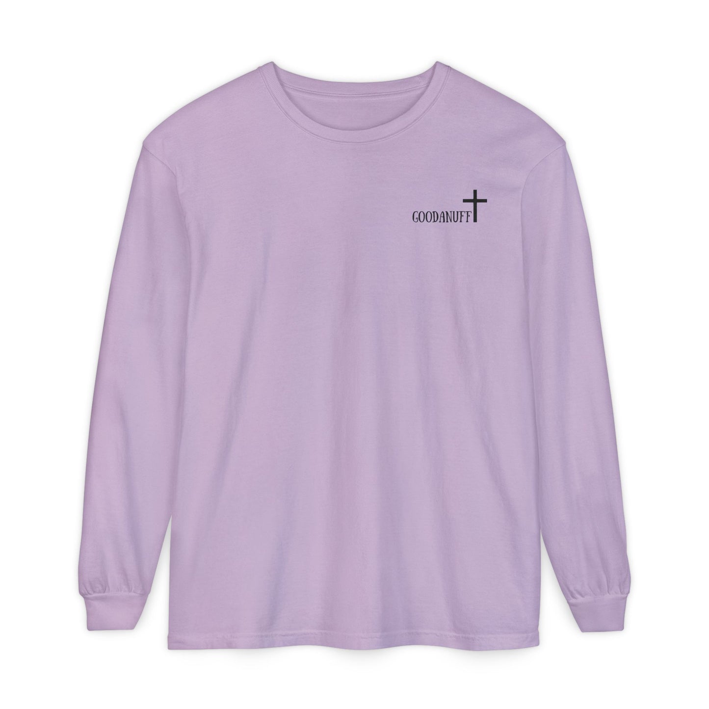 I AM GoodaNuff Unisex Long Sleeve Tee
