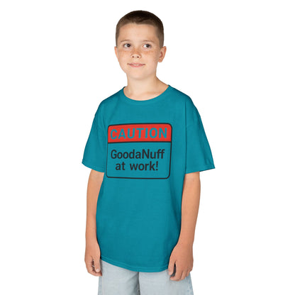 Caution-GoodaNuff at Work Unisex Youth T-Shirt