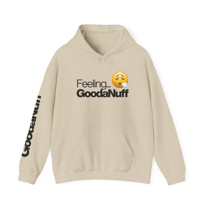 Feeling GoodaNuff Unisex Hoodie