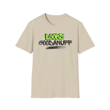 Looks GoodaNuff Unisex Softstyle T-Shirt