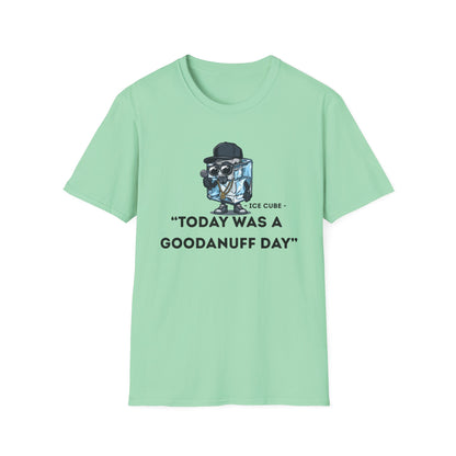"Today was a GoodaNuff Day" Unisex Softstyle T-Shirt