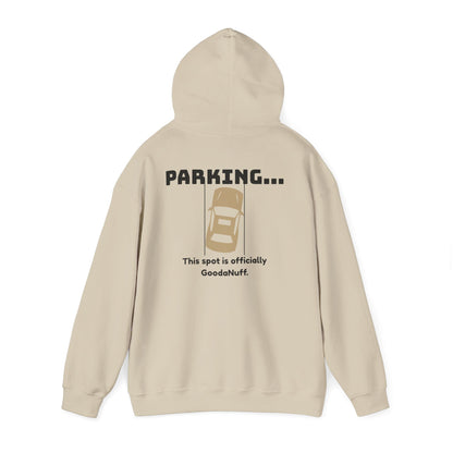 Parking...This Spot is Officially GoodaNuff Unisex Hoodie